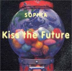 Sophia : Kiss the Future
